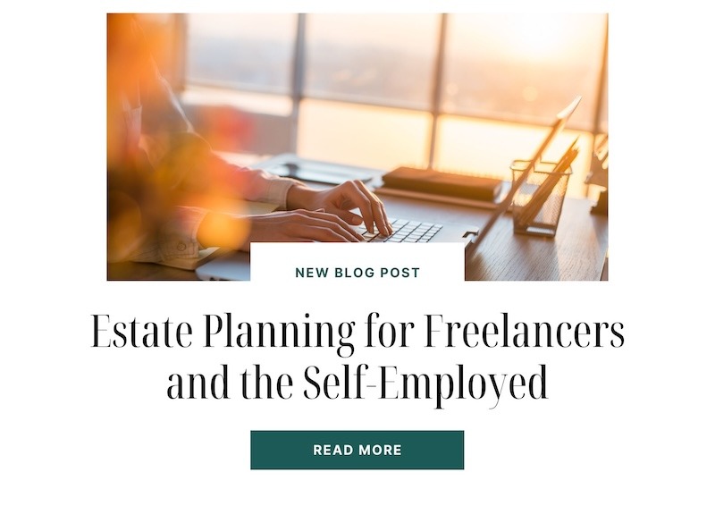 Estate Planning for Freelancers and Self-Employed